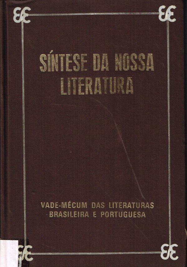 Síntese da Nossa Literatura - Vol I